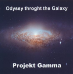 Projekt Gamma - Odyssey through the Galaxy